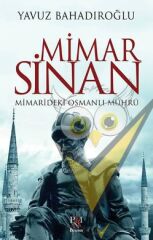 Mimar Sinan: Mimarideki Osmanlı Mührü