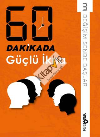 60 Dakikada Güçlü İkna