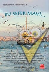 Bu Sefer Mavi...