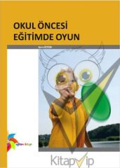 Okul Öncesi Eğitimde Oyun