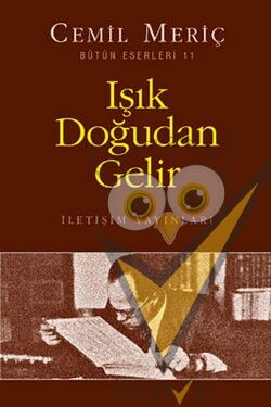 Işık Doğudan Gelir