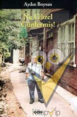 Ne Güzel Günlermiş!