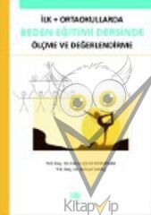 İlk - Ortaokullarda Beden Eğitimi Dersinde Ölçme ve Değerlendirme