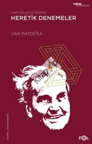 Tarih Felsefesi Üzerine Heretik Denemeler