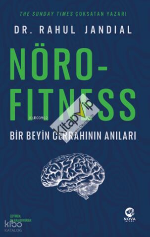 Nörofitness: Bir Beyin Cerrahından Performans ve Yaratıcılık Rehberi