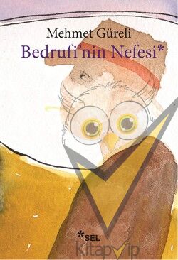 Bedrufi’nin Nefesi