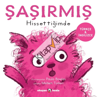 Şaşırmış Hissettiğimde (Ciltli)