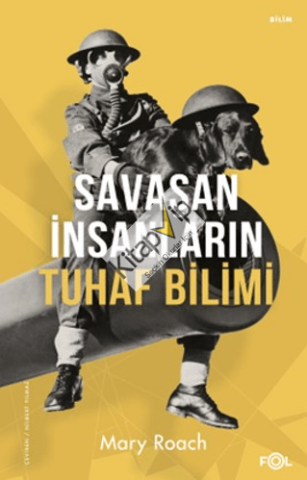 Savaşan İnsanların Tuhaf Bilimi