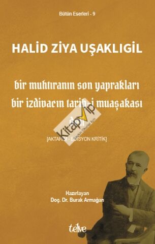 Bir Muhtıranın Son Yaprakları  (Bir İzdivacın Tarih-i Muaşakası - Deli)