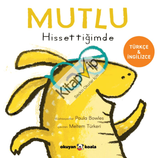 Mutlu Hissettiğimde (Ciltli)