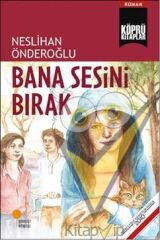 Bana Sesini Bırak