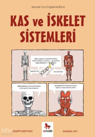 Kas ve İskelet Sistemleri ;Gençler İçin Çizgilerle Bilim