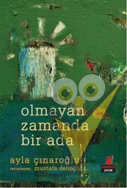 Olmayan Zamanda Bir Ada