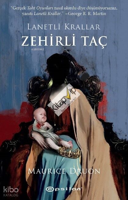 Zehirli Taç;Lanetli Krallar