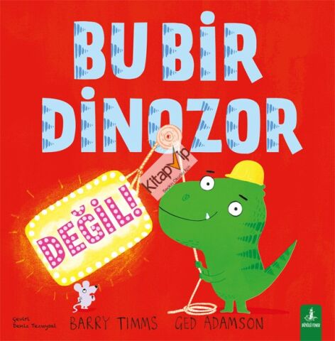 Bu Bir Dinozor Değil