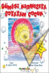 Güneşi Kırmızıya Boyayan Çocuk