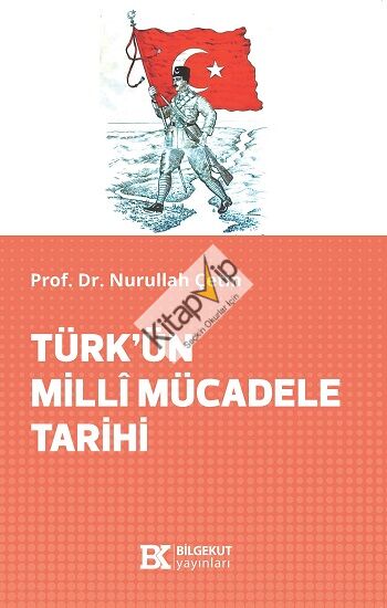Türk’ün Milli Mücadele Tarihi