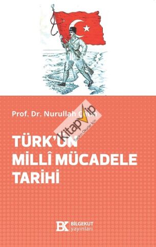 Türk’ün Milli Mücadele Tarihi