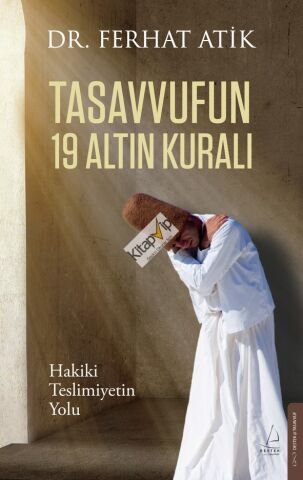 Tasavvufun 19 Altın Kuralı