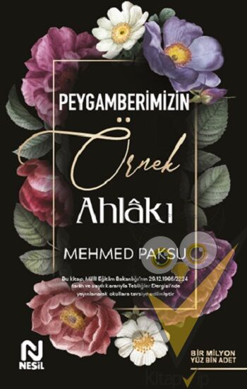 Peygamberimizin Örnek Ahlakı