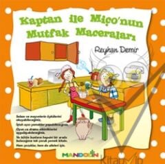 Kaptan ile Miço’nun Mutfak Maceraları
