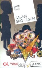 Babam Sağ Olsun