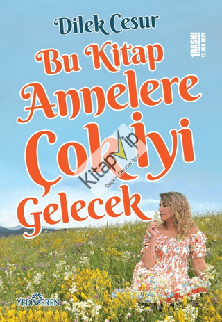Bu Kitap Annelere Çok İyi Gelecek
