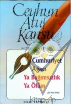 Cumhuriyet Ağacı Ya Bağımsızlık Ya Ölüm