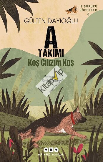 A Takımı İz Sürücü Köpekler – 4 Koş Cılızım Koş