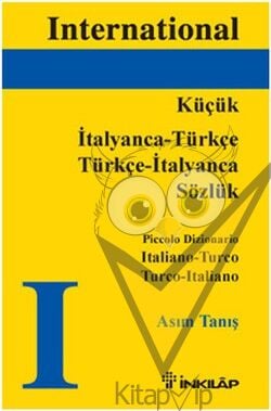 Küçük İtalyanca - Türkçe /  Türkçe - İtalyanca Sözlük, Piccolo Dizionario Italiano - Turco Turco - Italiano