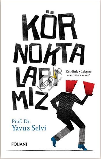 Kör Noktalarımız