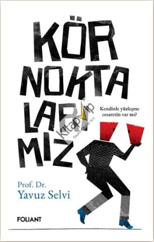 Kör Noktalarımız