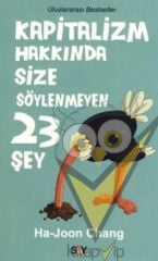 Kapitalizm Hakkında Size Söylenmeyen 23 Şey