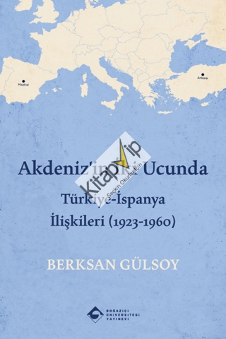 Akdeniz'in İki Ucunda
