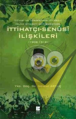İttihatçı-Senüsi İlişkileri (1908-1918)