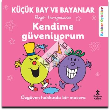 Küçük Bay Ve Bayanlar Rehber Öyküler Kendime Güveniyorum