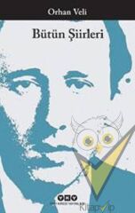 Orhan Veli - Bütün Şiirleri