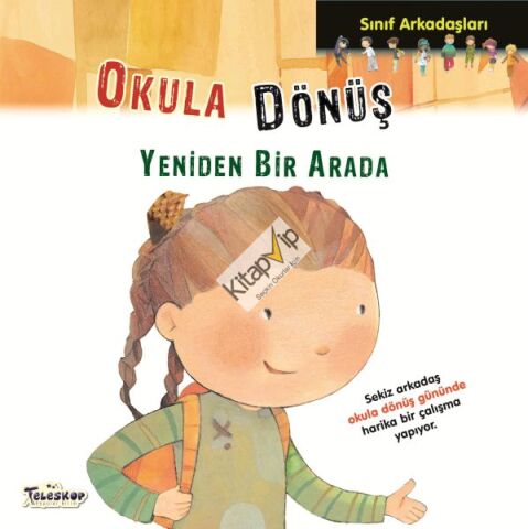 Sınıf Arkadaşları - Okula Dönüş