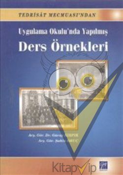 Uygulama Okulu’nda Yapılmış Ders Örnekleri