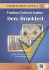 Uygulama Okulu’nda Yapılmış Ders Örnekleri