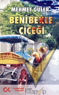 Beni Bekle Çiçeği