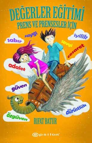 Değerler Eğitimi - Prens ve Prensesler İçin