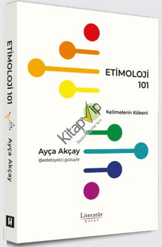 Etimoloji 101 - Kelimelerin Kökeni