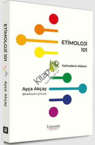 Etimoloji 101 - Kelimelerin Kökeni