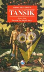 Tansık 1: İnsanın Üç Büyük Sırrı