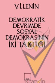 İki Taktik Demokratik Devrimde Sosyal Demokrasinin İki Taktiği