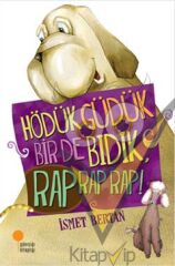 Hödük, Güdük, Bir De Bıdık, Rap Rap Rap!