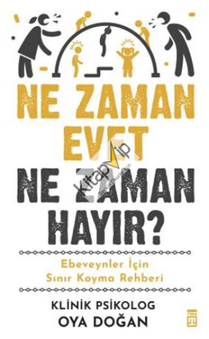 Ne Zaman Evet Ne Zaman Hayır?