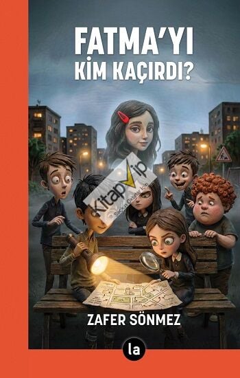 Fatma’yı Kim Kaçırdı?