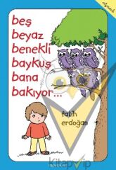 Beş Beyaz Benekli Baykuş Bana Bakıyor